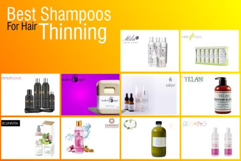Best Shampoos For Hair Thinning 2021