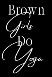 Brown Girls Do Yoga Coupons