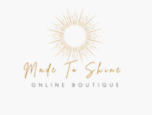 Made To Shine Online Boutique Coupons