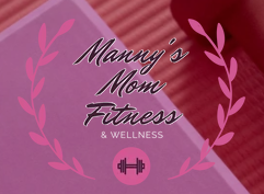 Manny's Mom Fitness Coupons