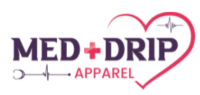 Med Drip Apparel Coupons