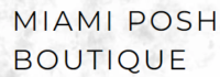 MIAMI POSH BOUTIQUE Coupons