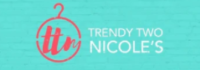 Trendy Two Nicole’s Coupons