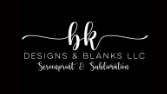 Bk Designs and Blanks Coupons