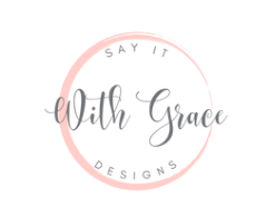 Say It With Grace Designs Sc Coupons