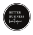 The Better Business Boutique Coupons