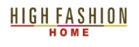 High Fashion Home Coupons