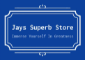 Jays Superb Store Coupons