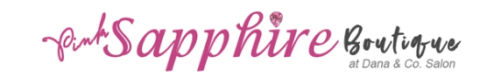 Pink Sapphire Boutique at Dana & Co. Coupons