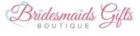 Bridesmaid Gifts Boutique Coupons