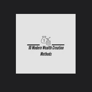 10 Modern Wealth Creation Methods Coupons